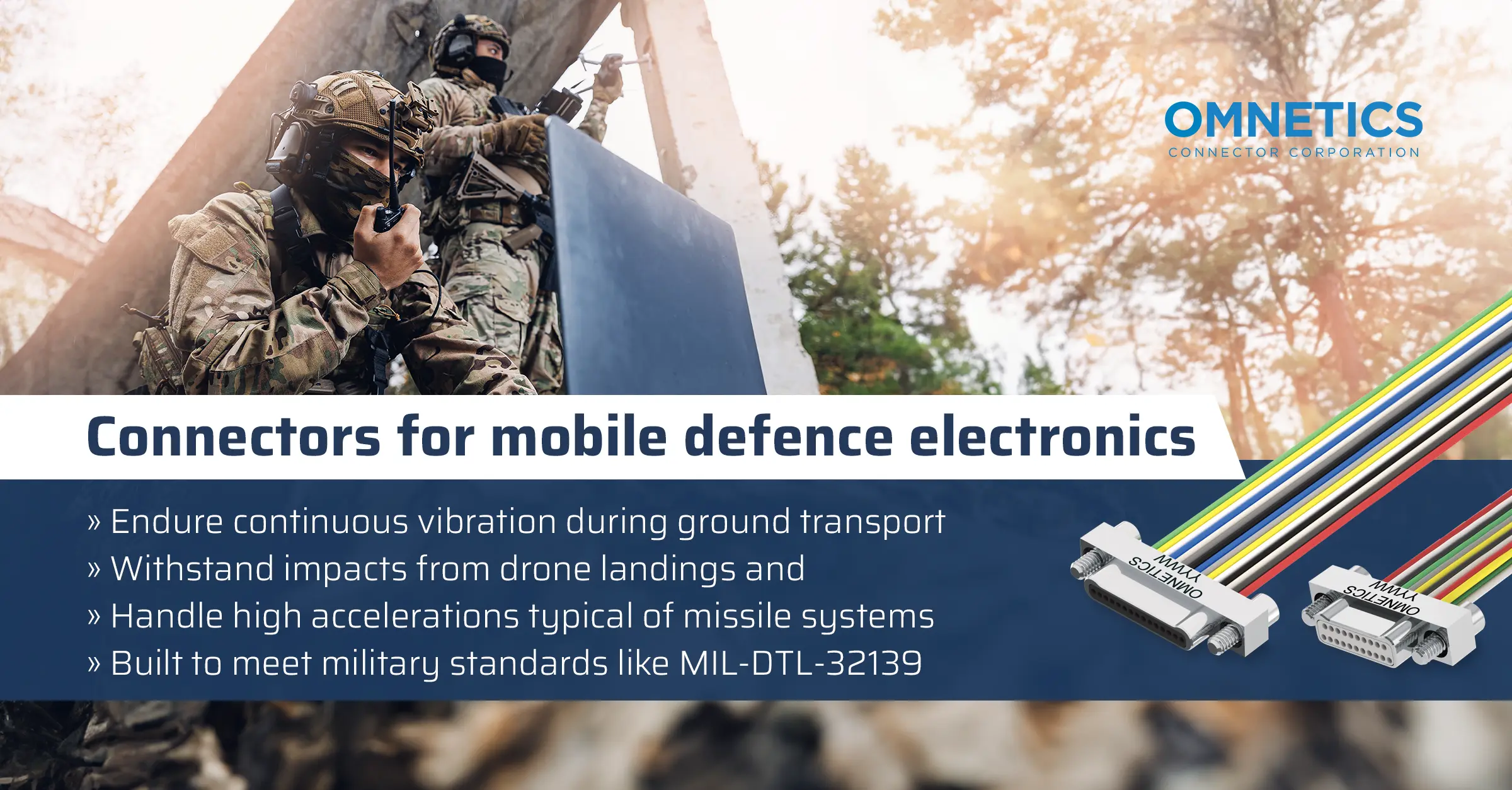 Robust connector systems for electronic mobile defence equipment in the modern battlefield from Omnetics